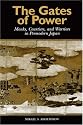 The Gates of Power: Monks, Courtiers, and Warriors in Premodern Japan