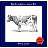 Cud Chewing Cows - Volume One - 