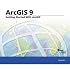 Getting Started with ArcGIS: ArcGIS 9 (Arcgis 9)