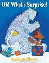 Oh! What a Surprise! (Bear and Goose stories)