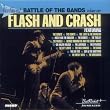 Northwest Battle of the Bands Vol.1: Flash & Crash