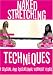 Naked Stretching Techniques