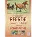 Pferde gesund und vital durch Hom�opathie