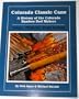 Colorado Classic Cane: A History of the Colorado Bamboo Rod Makers