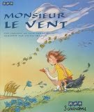 Monsieur le Vent (le Livre et son CD)