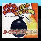 Ba-Ba- Bim Ba- Ba Boum by D-Generation
