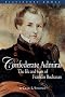 Confederate Admiral: The Life and Wars of Franklin Buchanan (Bluejacket Books)