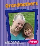 Grandmothers (Families series) (Families)