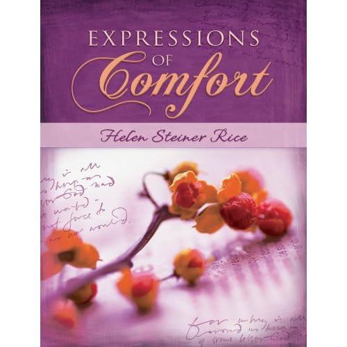 EXPRESSIONS OF COMFORT (Helen Steiner Rice Collection)