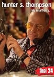 Final 24 - Hunter S. Thompson [DVD] [2010] [US Import] [NTSC]