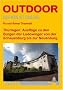 Th�ringen: Wanderung zu den Burgen der Ludowinger von der Schauenburg bis zur Neuenburg