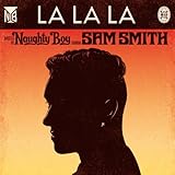 La La La [feat. Sam Smith]