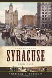 Remembering Syracuse (American Chronicles)