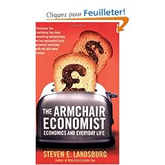 The Armchair Economist: Economics & Everyday Life