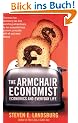 The Armchair Economist: Economics & Everyday Life: Economics and Everyday Life