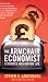 The Armchair Economist: Economics and Everyday Life
