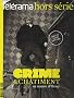 T�l�rama hors-s�rie : Crime et ch�timent au� mus�e d'Orsay