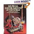 Musical Instruments of the World: An Illustrated Encyclopedia by Diagram Group