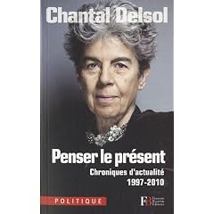 Penser le pr�sent : Chroniques d'actualit� 1997-2010