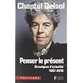Penser le pr�sent : Chroniques d'actualit� 1997-2010