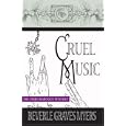 Cruel Music: A Baroque Mystery (Baroque) by Beverle Graves Myers