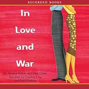 In Love and War | [Nick Chiles, Denene Millner]