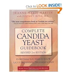 Complete Candida Yeast Guidebook, Revised 2nd Edition: Everything You Need to Know About... by Jeanne Marie Martin and Zoltan P. Rona M.D.