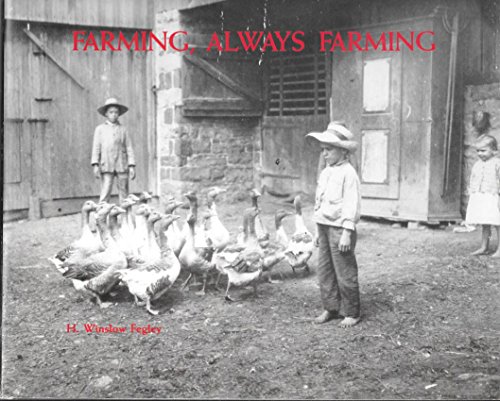 farming always farming a photographic essay of rural pennsylvania german land and life publications of the