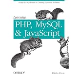 Learning PHP, MySQL, and JavaScript: A Step-by-Step Guide to Creating Dynamic Websites (Animal Guide)di Robin Nixon