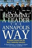 Becoming a Leader the Annapolis Way