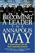 Becoming a Leader the Annapolis Way