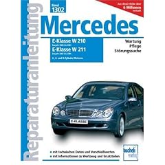 Mercedes E-Klasse W210, 2000-2001, W211, 2002-2006 Benziner: 4-, 6- und 8-Zylinder-Benzin-Motoren: 1.8/2.0/2.6/2.8/3.2/3.5/4.3/5.0-Liter-Benzinmotoren, 4, 6 und 8 Zylinder (Reparaturanleitungen)