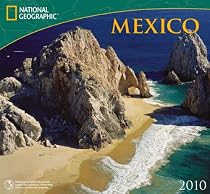 Mexico - 2010 National Geographic Wall Calendar