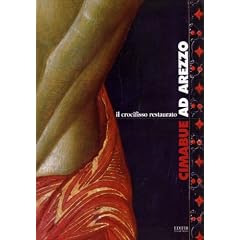 Cimabue Ad Arezzo: Il Crocifisso Restaurato