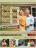 Right House, Right Place, Right Time: Community and Lifestyle Preferences of Boomers and Silents