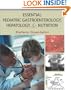 Essential Pediatric Gastroenterology, Hepatology, and Nutrition (Essentials of Pediatrics)