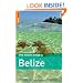 The Rough Guide to Belize, Third Edition