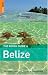 Books : The Rough Guide to Belize, Third Edition