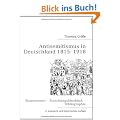 Antisemitismus in Deutschland 1815- 1918: Rezensionen - Forschungs�berblick - Bibliographie