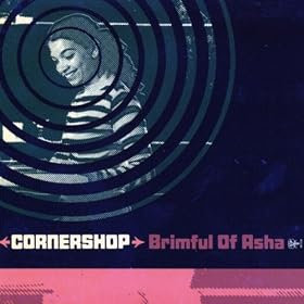 Brimful Of Asha