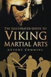 The Illustrated Guide to Viking Marti...