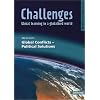 Challenges - Global learning in a globalised world. Modelle und Methoden f�r den Englischunterricht: Challenges: Global Conflicts - Political Solutions