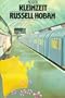 Kleinzeit, a Novel