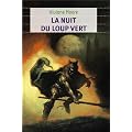 La nuit du loup vert