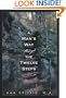 A Man's Way through the Twelve Steps