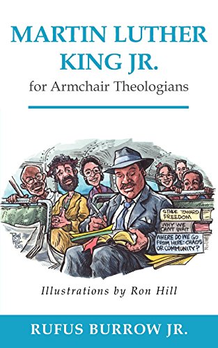 Martin Luther King Jr. for Armchair Theologians