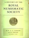 A history of the Royal Numismatic Society, 1836-1986