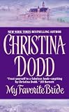 (MY FAVORITE BRIDE ) BY Dodd, Christina (Author) mass_market Published on (09 , 2002) - Christina Dodd