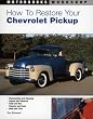 How-to-Restore Your Chevrolet Pickup (Motorbooks Workshop)