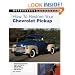 How-to-Restore Your Chevrolet Pickup (Motorbooks Workshop)